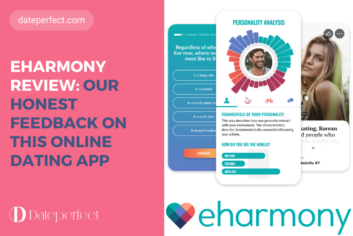 Reviewing Dating App eHarmony: Ratings, Effectiveness, User Experience
