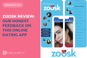 Reviewing Dating App Zoosk: Ratings, Effectiveness, User Experience
